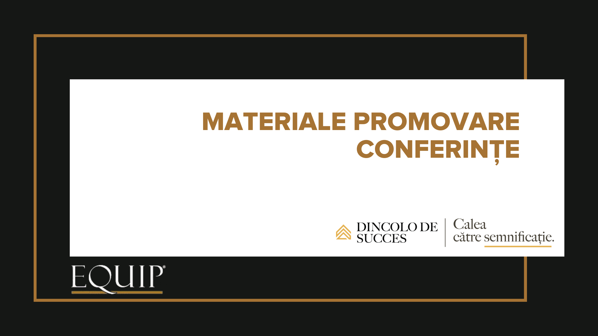 Materiale de promovare la Conferinte